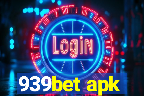 939bet apk